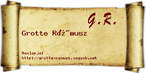 Grotte Rémusz névjegykártya